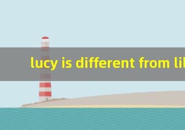 lucy is different from lily